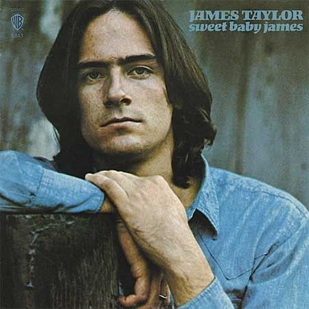 James Taylor: Sweet Baby James (1970)